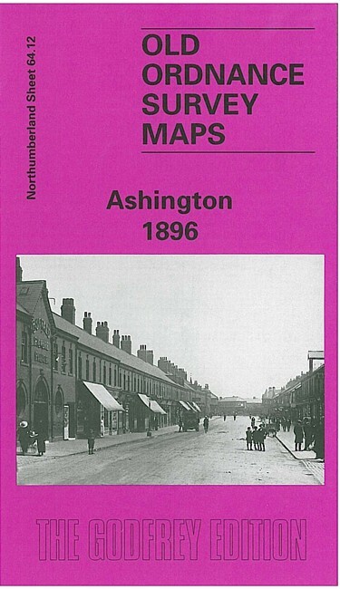 Ashington 1896 or 1921 Northumberland Sheets 64.12 or 70.01