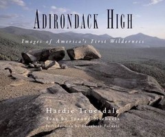Adirondack High: Images of America’s First Wilderness by
