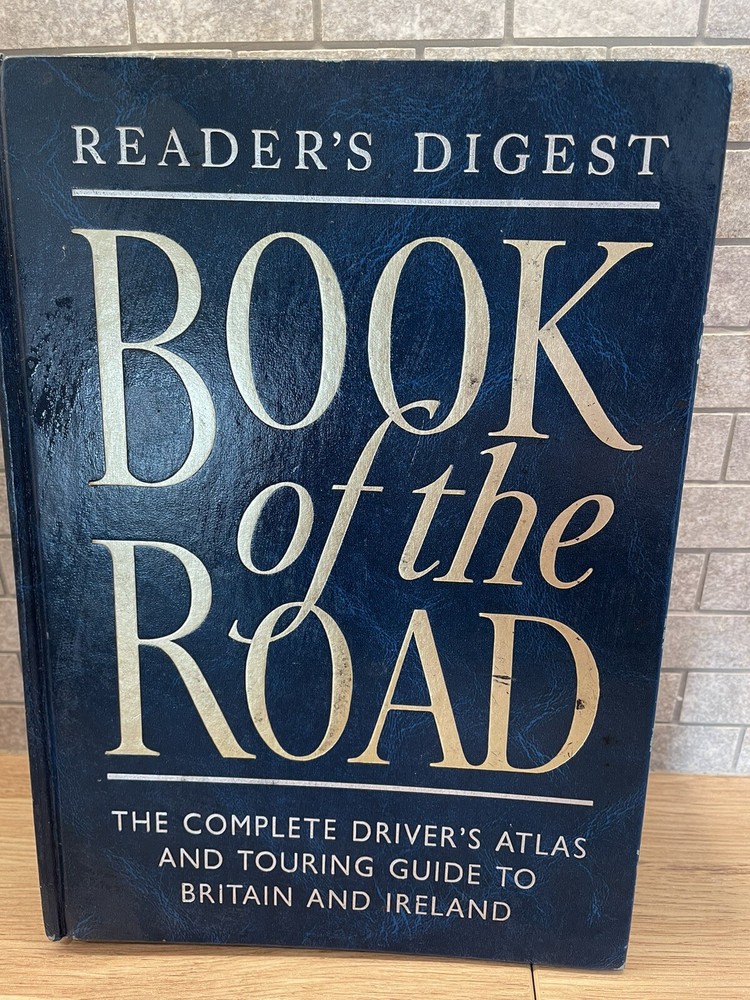 READER’S DIGEST BOOK OF THE ROAD – COMPLETE DRIVERS ATLAS BRITAIN IRELAND 1996