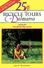 25 BICYCLE TOURS ON DELMARVA By John R. Wennersten **BRAND NEW**