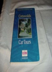 The Cotswolds Car Tours: Exploring The Hidden Countryside (Ordnance Survey Tra,