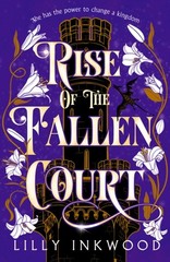 Rise of the Fallen Court by Lilly Inkwood (Paperback Book)