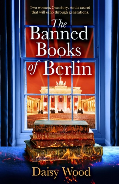 The Banned Books of Berlin by Daisy Wood (Paperback Book)