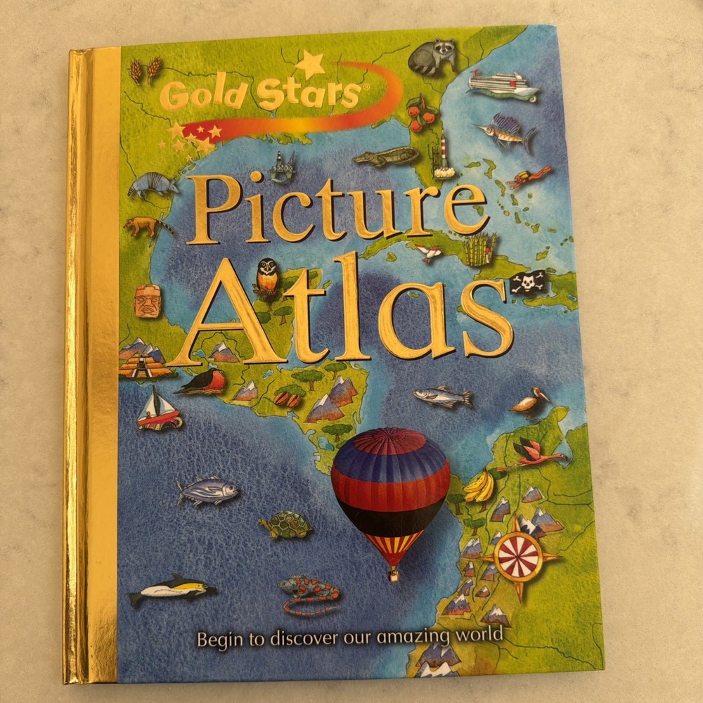 Gold Stars: Children’s Picture Atlas (Gold Stars S.) by Gold Stars Hardback The