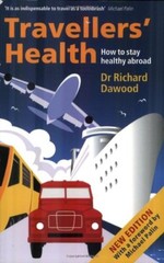 Travellers’ Health: How to stay healthy abroad. 9780192629470