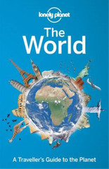 Lonely Planet The World: A Travellers Guide to the Planet, Lonely Planet, Used;