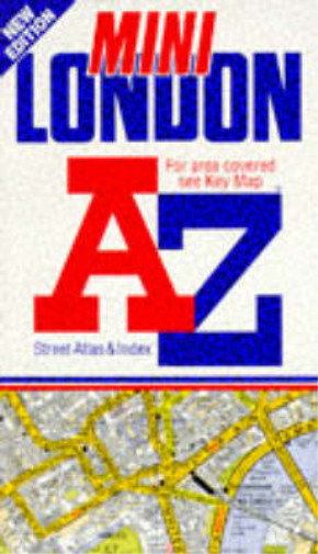 A. to Z. Mini London Street Atlas (A-Z Street Atlas), Geographers A-Z Map Compan