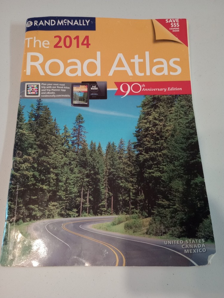Rand McNally 2014 Road Atlas United States, Canada, Mexico. 90th Anniversary Ed