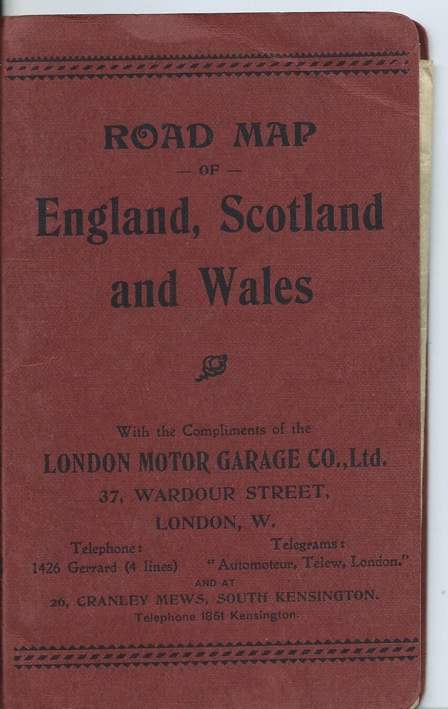 ROAD MAPOF ENGLAND, SCOTLAND AND WALES, PRESENTED BY LONDON MOTOR GARAGE