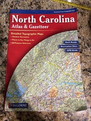 North Carolina Atlas & Gazetteer 2006 DeLorme 15.5”x11”