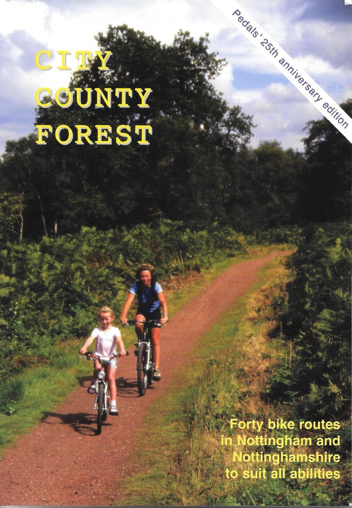 City County Forest: Forty Bike Rides in Nottingham and Nottinghamshire