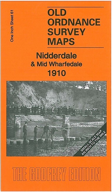 Nidderdale & Mid Wharfedale 1910 One Inch Sheet 61 by Derrick Pratt