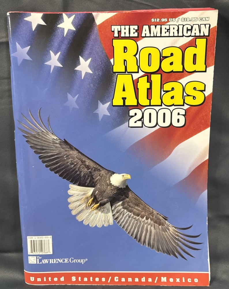 The American Road Atlas – 2006 – US States / Canada / Mexico / National Parks