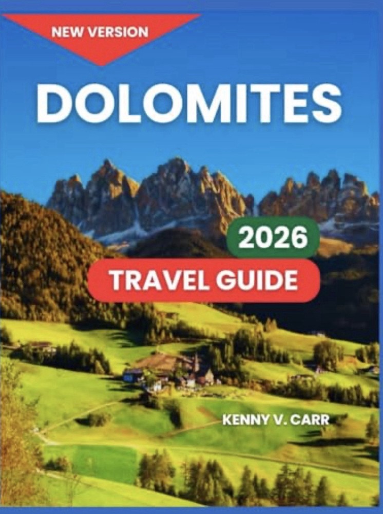 Dolomites Travel Guide 2026: Towns, Villages;Cortina De ampezzo, Bolzano, Food