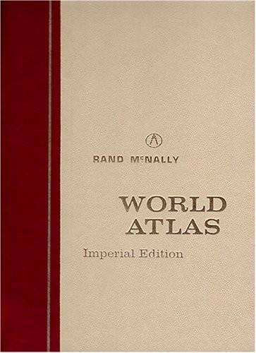 RAND MCNALLY WORLD ATLAS, IMPERIAL EDITION – Hardcover **Mint Condition**