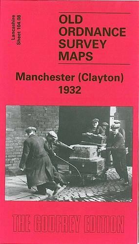 Chris Makepeace Manchester (Clayton) 1932 (Map) Old O.S. Maps of Lancashire