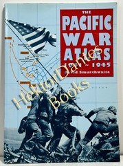 Pacific War Atlas by David Smurthwaite (1999 Softcover)