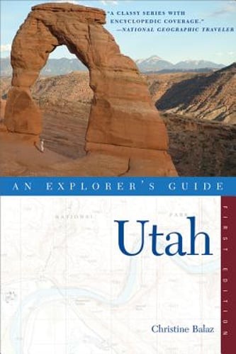 Explorer’s Guide Utah by Christine Balaz: Used