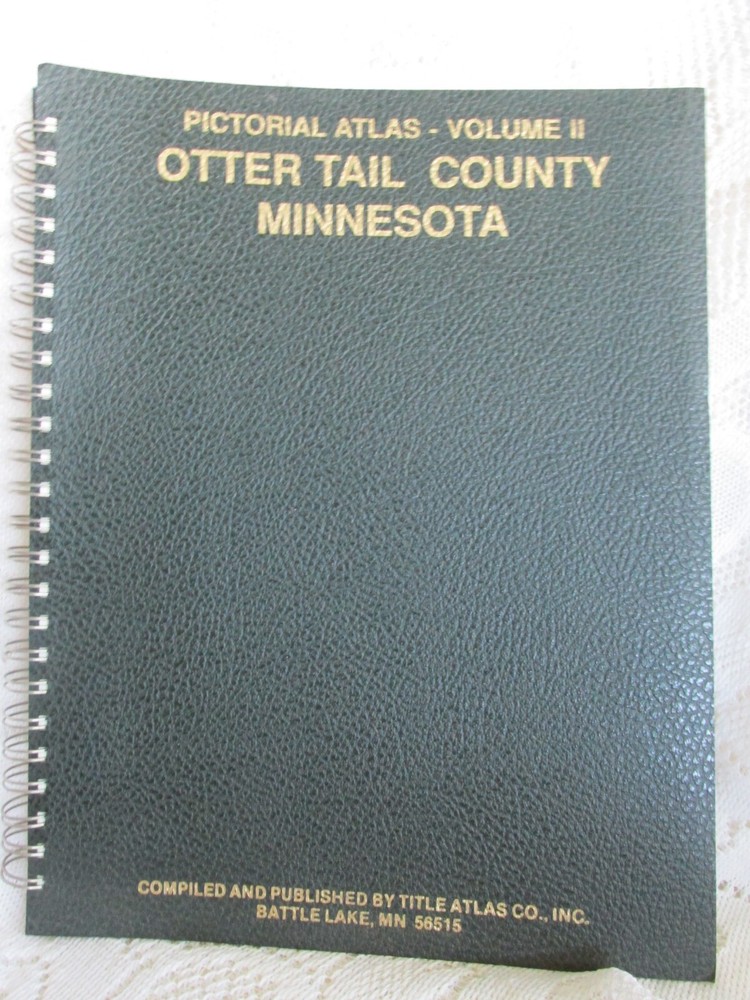 Pictorial Atlas of Otter Tail County Minnesota 1991 Plat Book Volume 2
