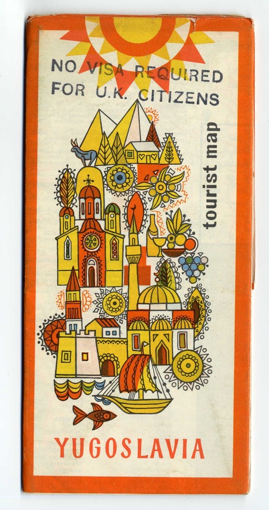 YUGOSLAVIA Tourist Map vintage 1969 NO VISA REQUIRED FOR U.K. CITIZENS