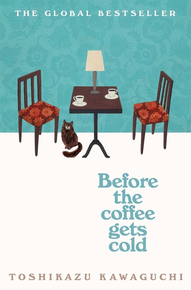 Before the Coffee Gets Cold – Before the Coffee Gets Cold (Book 1): Before the C