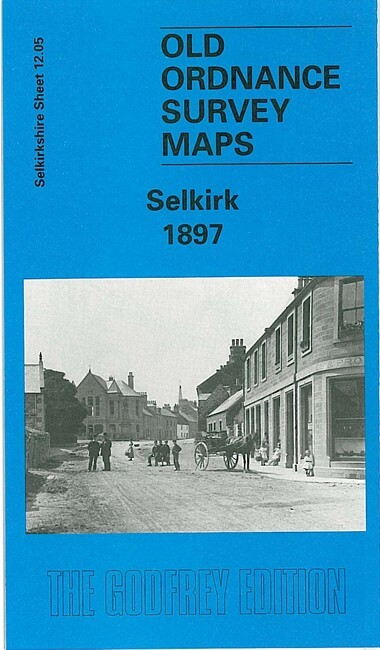 Selkirk 1897 Selkirkshire Sheet 12.05 by John Griffiths