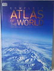 Complete Atlas of the World First American Edition 2007 Hardcover DK Publishing