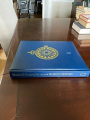 National Geographic Atlas Of World History by Noel Grove 1997 Hardback