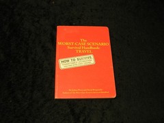 The Worst Case Scenario Survival Handbook Travel