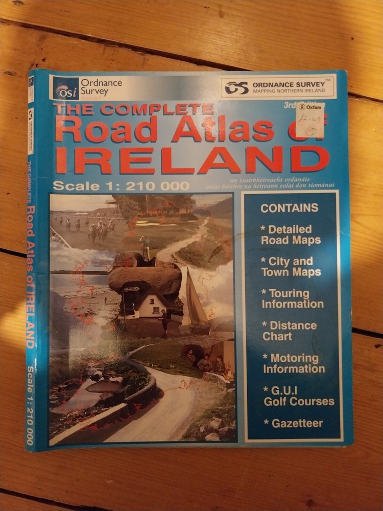 The Complete Road Atlas Of Ireland Ordnance Survey