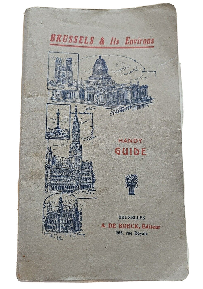 Handy Guide To Brussels And It’s Environs A. De. Boeck