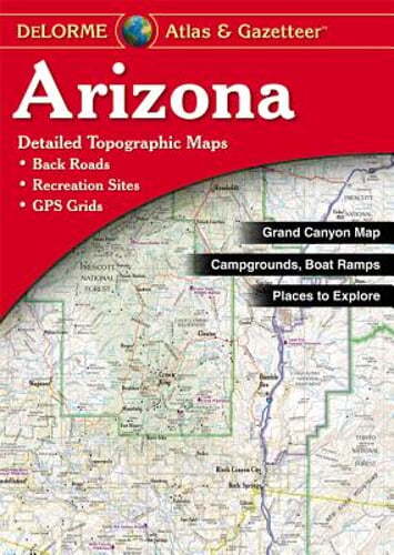 Delorme Arizona Atlas & Gazetteer by Rand McNally: Used