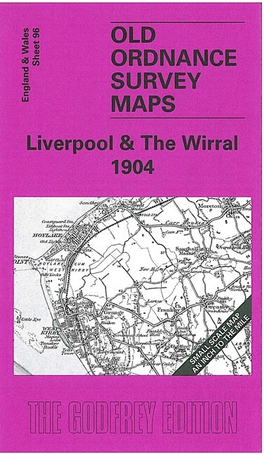 Liverpool & The Wirral 1904 One Inch Sheet 96 by Derrick Pratt