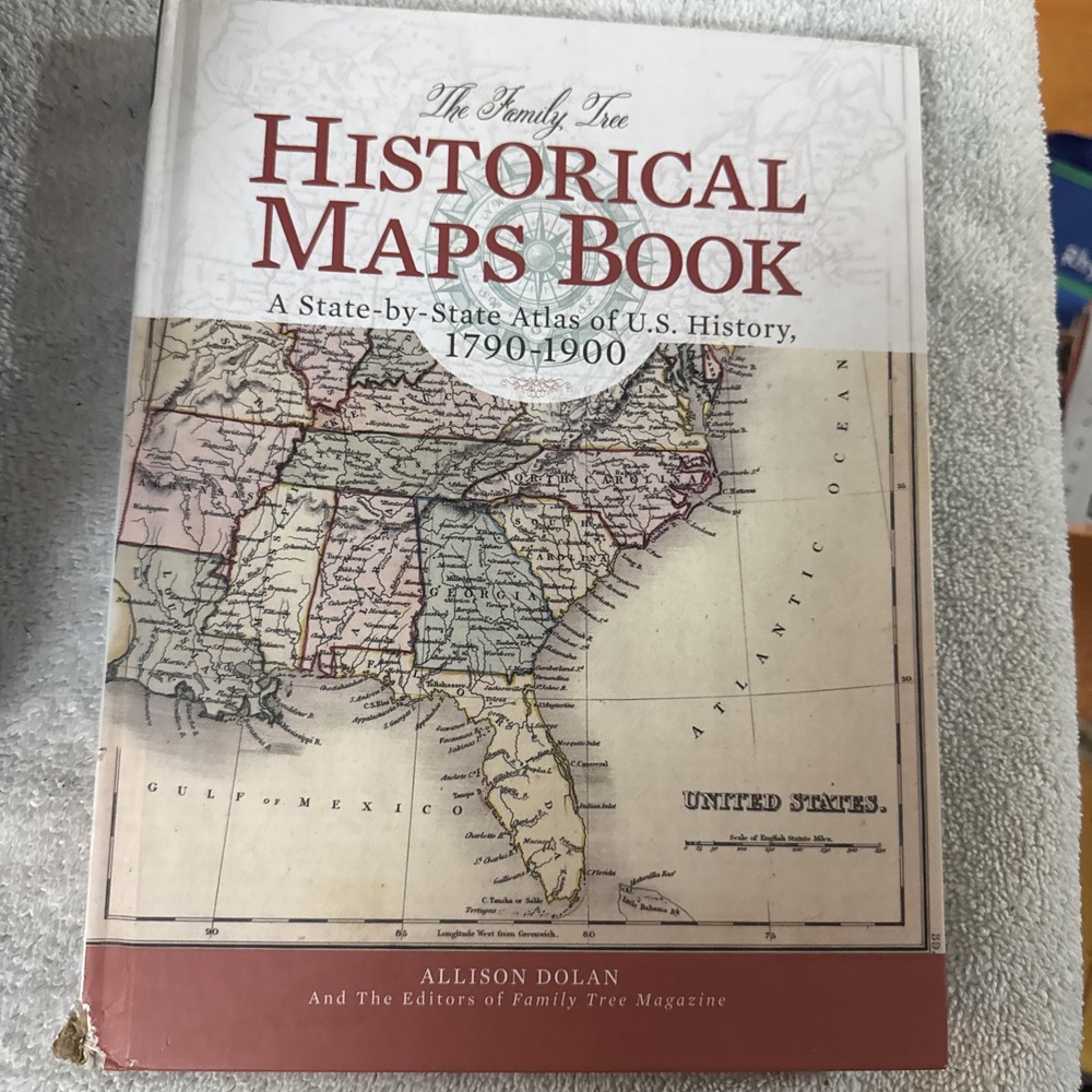 Family Tree Historical Maps Book : A State-By-State Atlas of US History,…