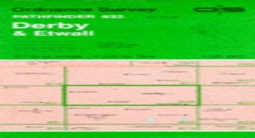 Derby and Etwall: Sheet 832 (Pathfinder … by Ordnance Survey Sheet map, folded