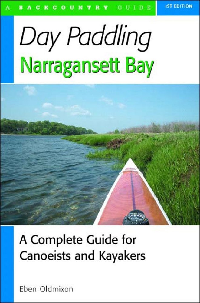 Day Paddling Narragansett Bay: A Complete Guide for Canoeists an