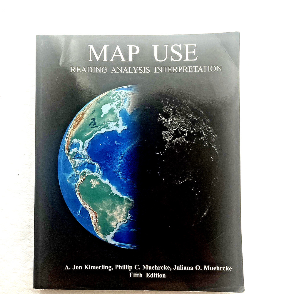 Map Use: Reading Analysis Interpretation A Jon Kimerling 5th EDITION