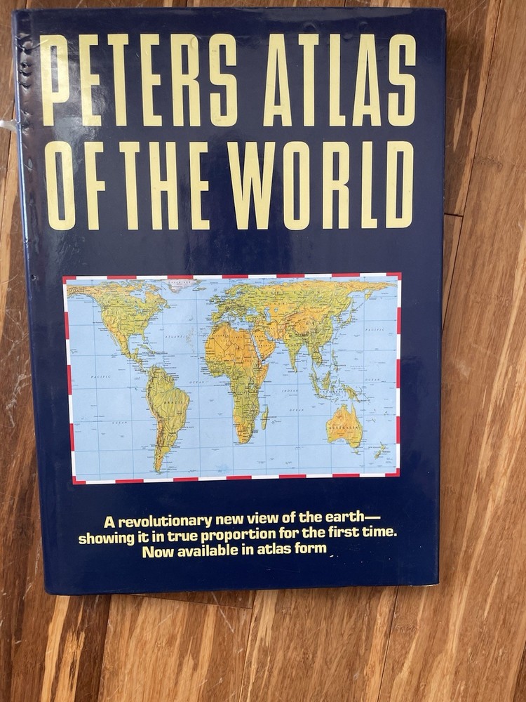 Peters Atlas of the World by Arno Peters Hardcover Illustrated Atlas Book