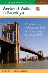 Weekend Walks in Brooklyn: 22 Self-Guided Walking Tours from Brooklyn Heights to