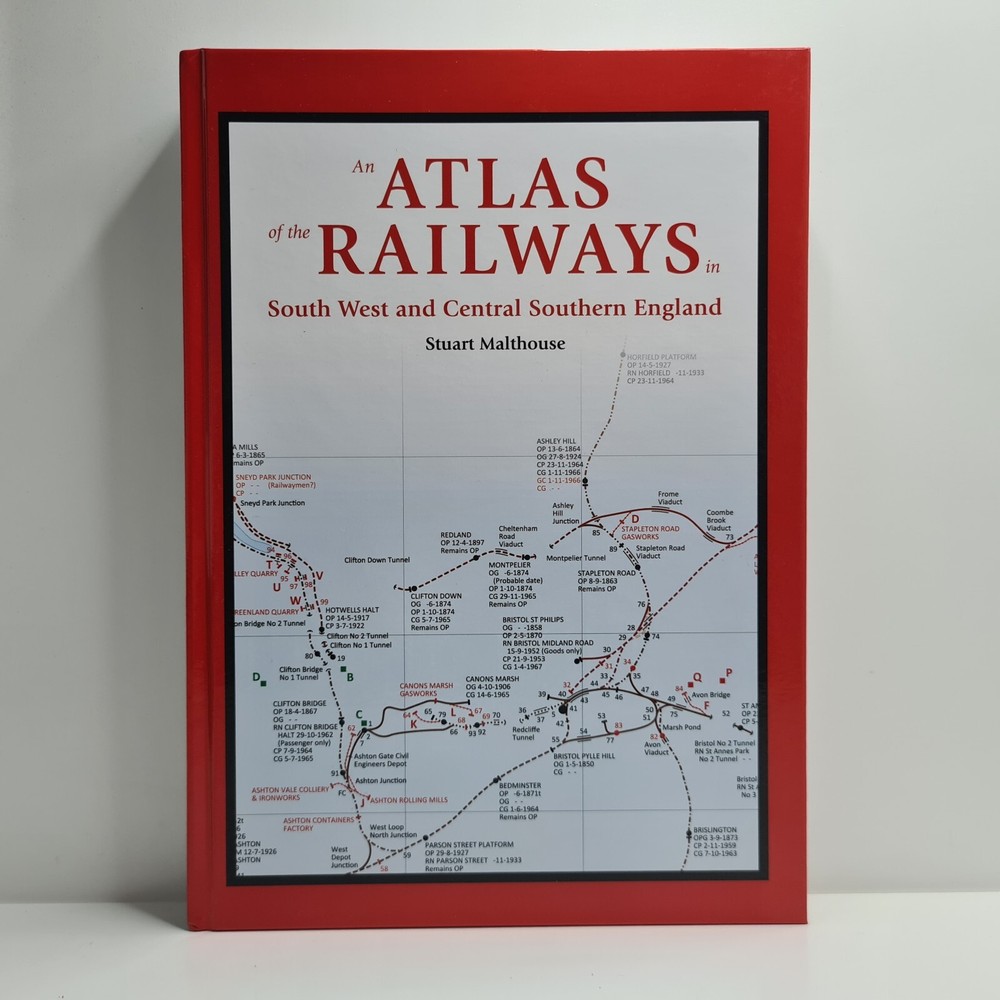 An Atlas Of The Railways In South West & Central Southern England (Hardcover)