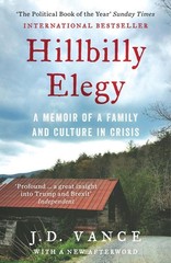 Hillbilly Elegy: The Internationally Bestselling Memoir from Trump’s Vice-Presid