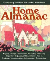 Home Almanac: Everything You Need to Care for Your Home by Alice Wong: Used