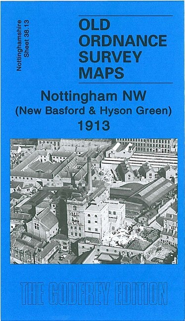 Nottingham NW (New Basford & Hyson Green 1913 Nottinghamshire 38.13 by Ron Blake