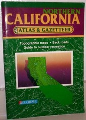 THE NORTHERN CALIFORNIA ATLAS AND GAZETTEER, DeLORME MAPPING CO. NEW BOOK PPD