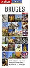 Insight Flexi Map: Bruges: Insight Flexi Map 2015 (Insight Flexi Maps), APA Publ