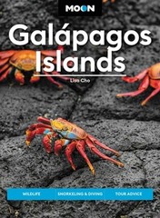 Moon Galapagos Islands (Fourth Edition) by Lisa Cho (Paperback Book)