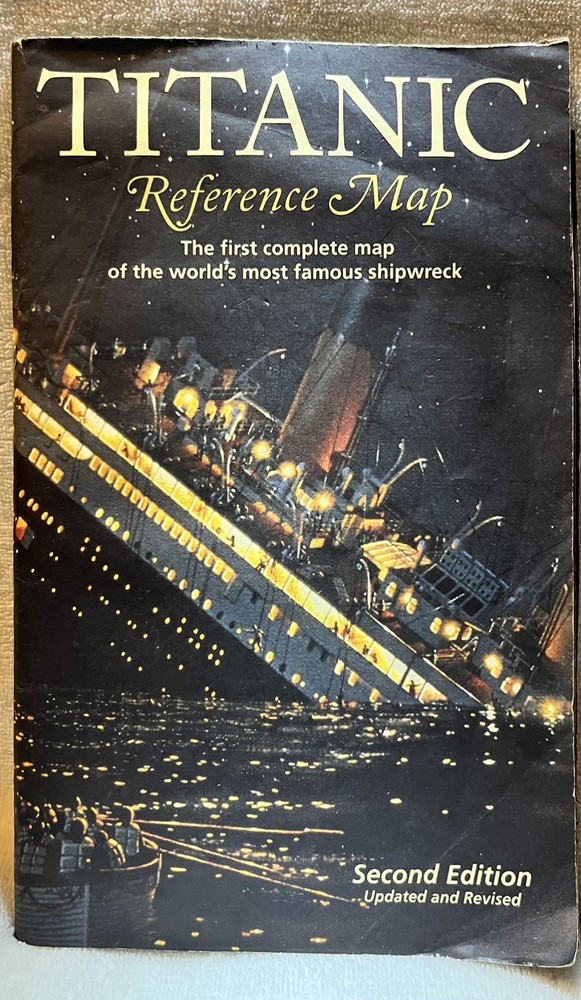 Titanic Reference Map Fold-Out Guide 2nd Edition 2006 Maritime History