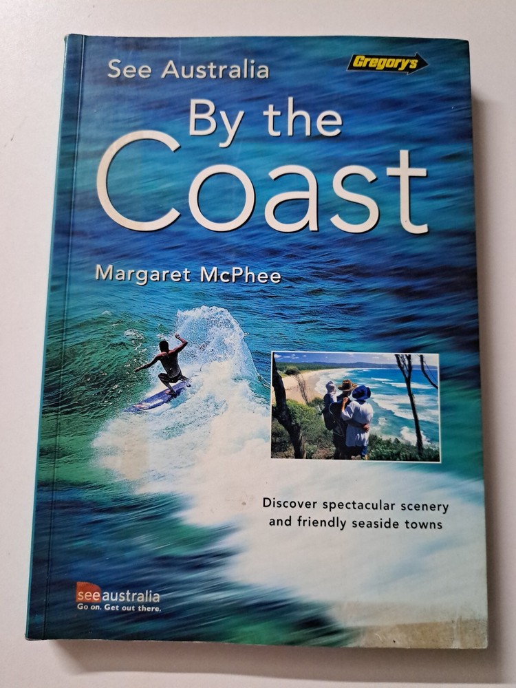 See Australia : By The Coast by Margaret McPhee