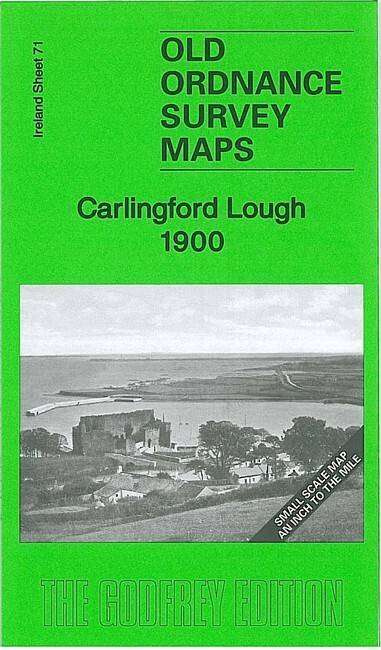 Carlingford Lough 1900 Irish One Inch Sheet 71 by Alan Godfrey