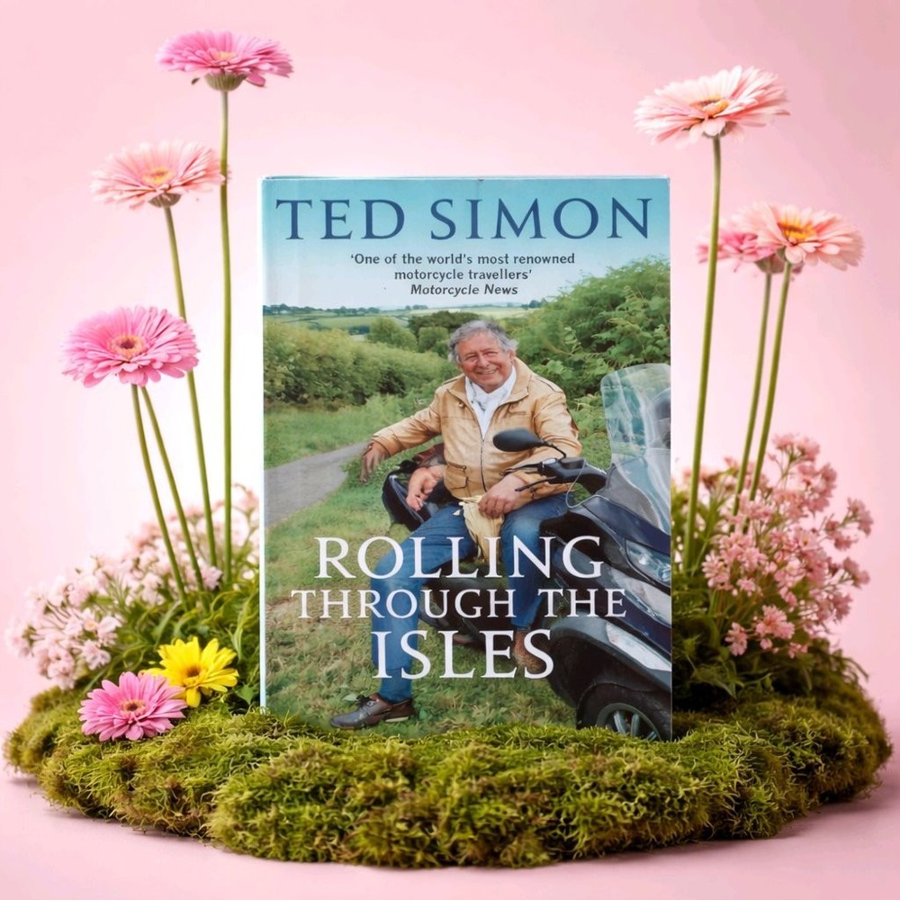 Ted SIMON Rolling Through The Isles